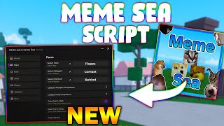 *NEW* Meme Sea Script (PASTEBIN 2024) (AUTOFARM, AUTO QUESTS, KILLAURA)