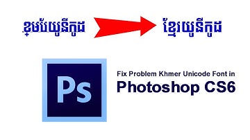 [Solve 2019] problem Khmer Unicode Font in Photoshop CS6