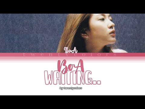 BoA (보아) - Waiting.. (늘..) (Color Coded Lyrics Han/Rom/Eng)