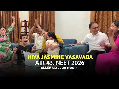 Result reaction of AIR 43, Hiya Jasmine Vasavada in NEET 2026.#neet2026 #allen #proudmoment