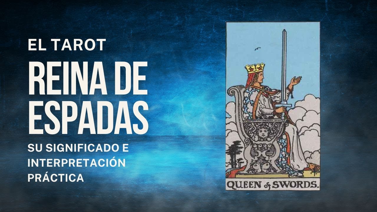 Reina de Espadas | Tarot Revelado - YouTube