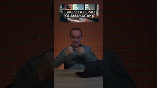 HERKES YAZILIMCI OLAMAYACAK