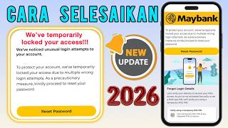 Cara Selesaikan Maybank MAE Locked (New Update 2026)