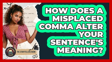 How Does A Misplaced Comma Alter Your Sentence