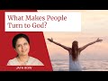 What Makes People Turn to God? by Jaya Row