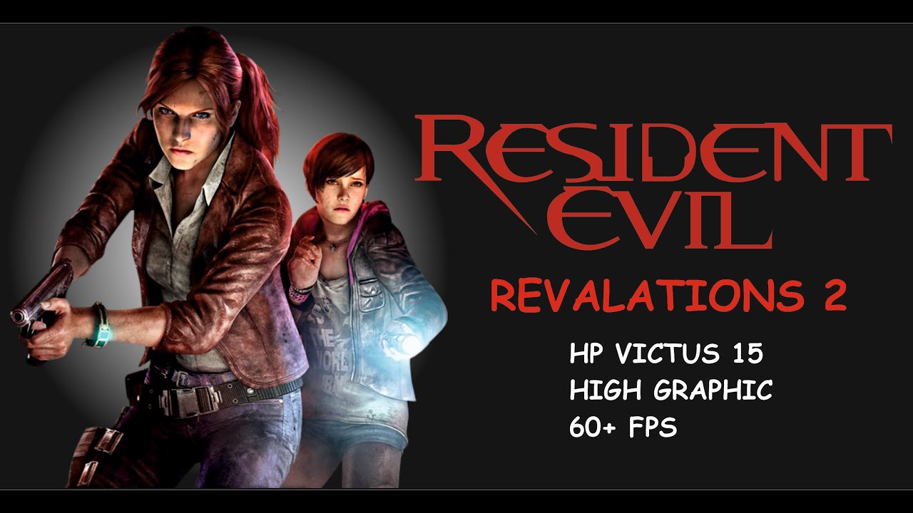 RESIDENT EVIL REVELATIONS 2 BIOHAZARD REVELATIONS 2 Ver 5 #viral #
