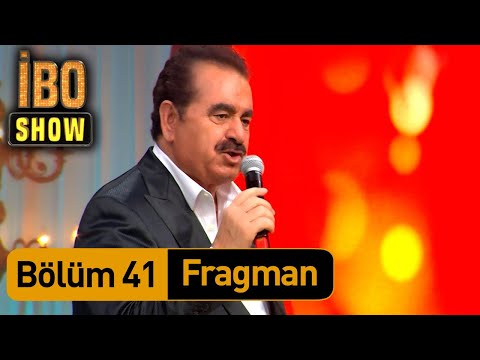 İbo Show - 41. Bölüm Fragman