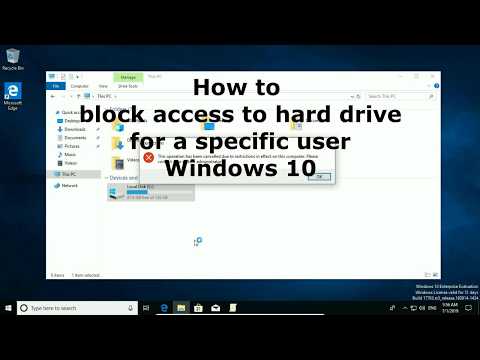 How to block access to hard drive for a specific user Windows 10