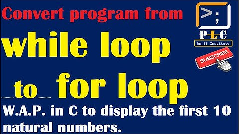 C programming Part 59, Convert program from while loop to for loop. Fully explained in easy language