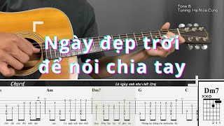 NGÀY ĐẸP TRỜI ĐỂ NÓI CHIA TAY | Lou Hoàng | Fingerstyle Guitar | Tab + Lyrics + Hợp âm