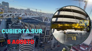 🚧 CUBIERTA SUR y demás 🚧 Obras Santiago Bernabéu 05/08/2021