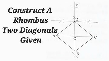 Construct a Rhombus || Two Diagonals Given || Drawing Exam || Intermediate || Geometry