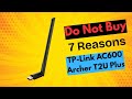 Don&rsquo;t Buy the TP-Link AC600 Archer T2U Plus Before Watching This!