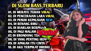 DJ SLOW BASS VIRAL || DJ MERAYU TUHAN || DJ PENCERAIAN LARA VIRAL TIKTOK FULL BASS 2024