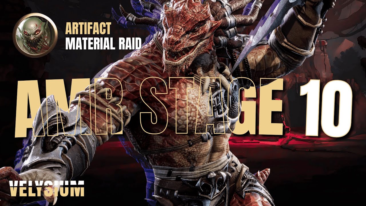 Velysium [Watcher of Realms] Artifact Material Raid Stage 10