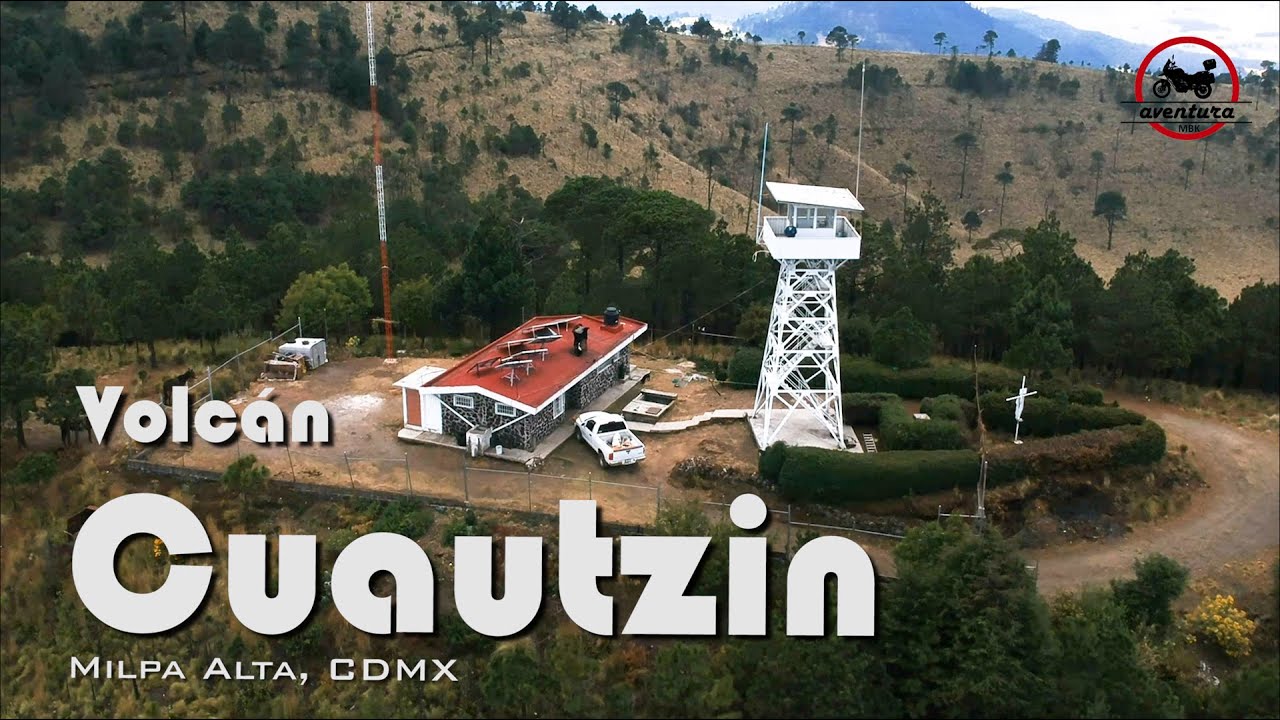 Volcán Cuautzin, Milpa Alta, CDMX