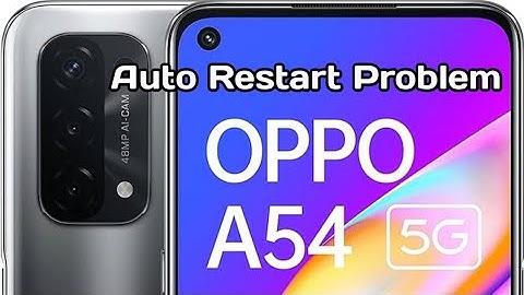 Oppo A54 Auto on off Problem 📲 Auto Restart Problem solve