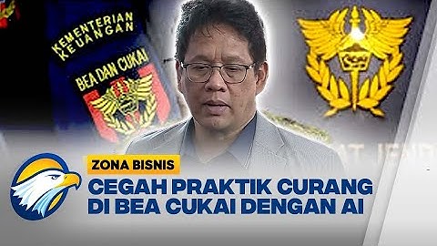 Lawan Praktik Menyimpang Bea Cukai, Menkeu Purbaya Manfaatkan AI - [Zona Bisnis]