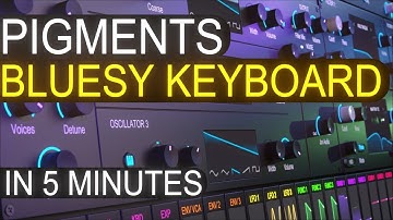 BLUES KEYBOARD PRESET in 5 minutes Arturia Pigments 4