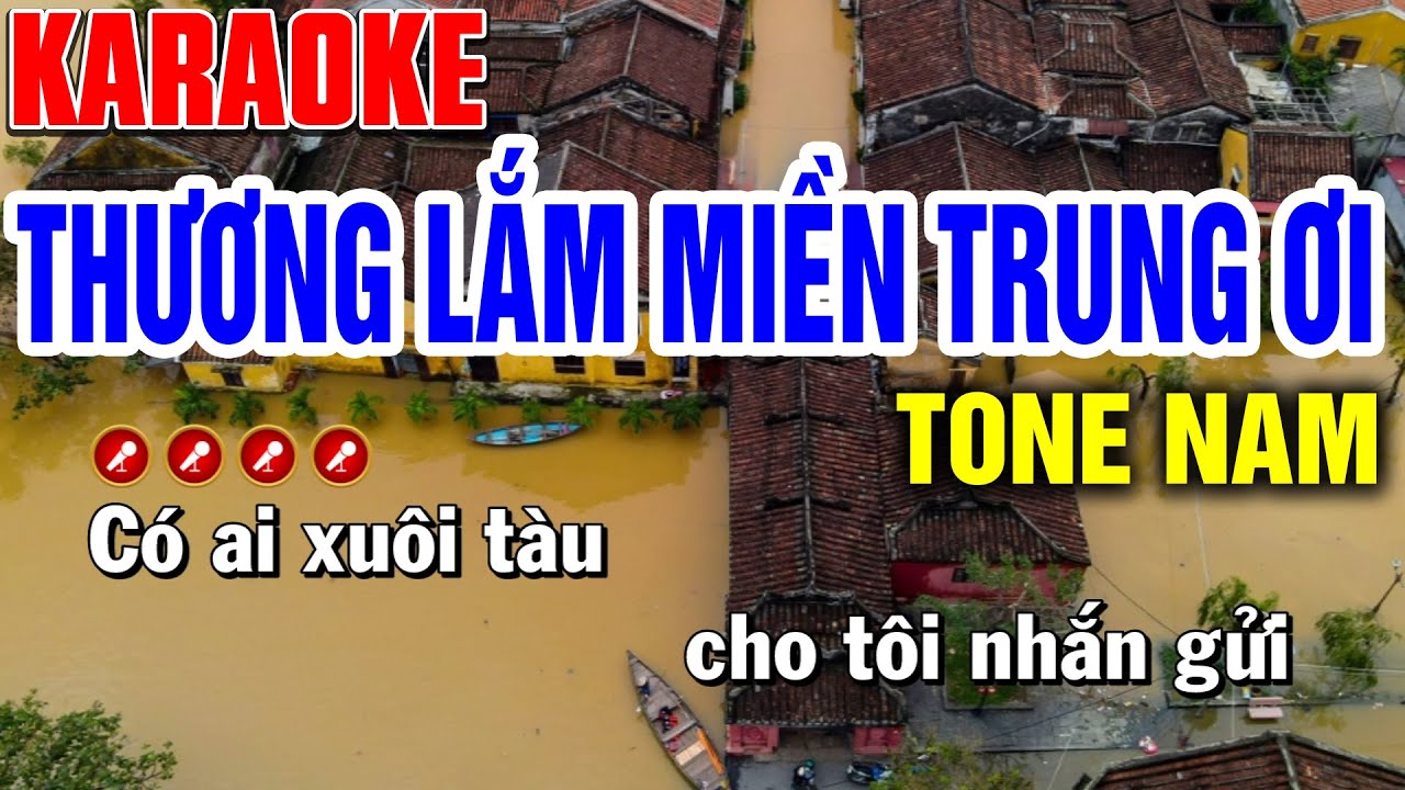 THƯƠNG LẮM MIỀN TRUNG ƠI Karaoke Tone Nam - BEAT CHUẨN | Tình Trần Karaoke