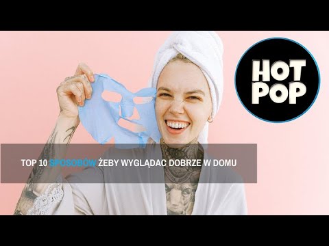 Wideo: 10 sposobów na dobry wygląd