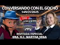 #ENTREVISTA ESPECIAL CON DRA. H.C. MARTHA VEGA| 14NOV2025 | [GOCHO.OFICIAL]