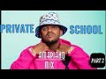 Private school Amapiano mix [21 march 2024] kabza de small