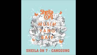 Sheila On 7 - Canggung class=