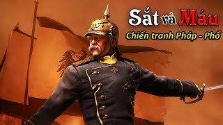 Tóm Tắt Nhanh Chiến tranh Pháp - Phổ / Franco-Prussian War