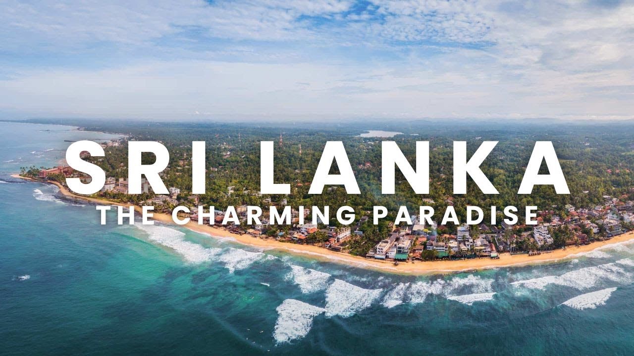 Sri Lanka - The Charming Paradise