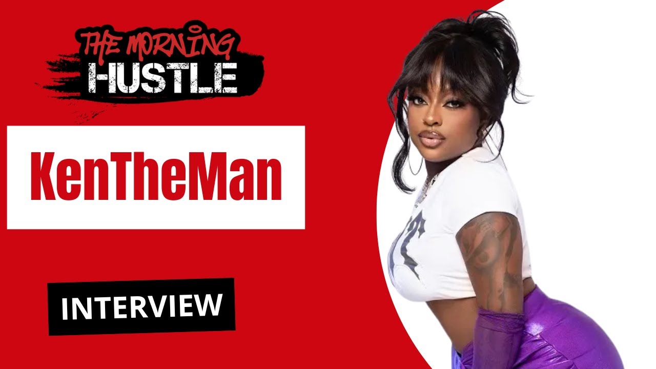 KenTheMan Opens Up About Love, Independence & Taking Over Hip-Hop