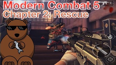 Modern Combat 5: Chapter 2 - Awakening: 04.Rescue (3 Stars Walkthrough)