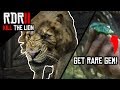 Killing the lion for rare gem