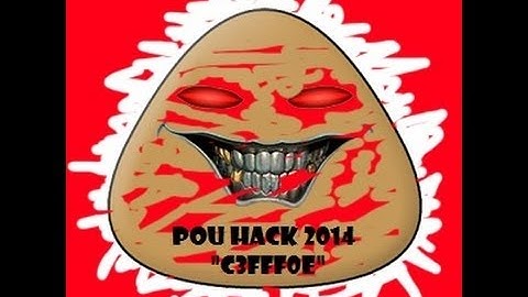 Pou Hack! []Updated 2014 & So On...[]