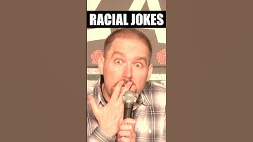 Racial Jokes