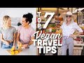 7 Healthy Vegan Travel Tips | Plant-based Hacks