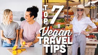 7 Healthy Vegan Travel Tips | Plantbased Hacks