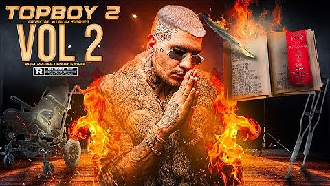 SNIK - TOP BOY 2 ALBUM SERIES - EPISODE 2
