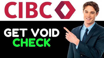 How To Get Void Cheque In CIBC - Full Guide  (2024)