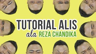 Tutorial Alis ft. Reza Chandika