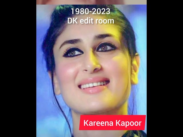 Kareena Kapoor life 1980-2023 #trendingshorts #bollywood actor #Dk edit room class=