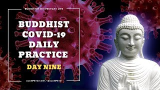 Day 9:  Buddhism During the COVID-19 Pandemic