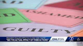 'See the actual impact of their actions': Omaha program teaches empathy to incarcerated youth