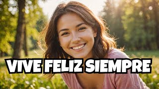 Usa Estos Trucos Para Ser Feliz TODOS los Días