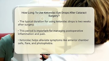 How Long To Use Ketorolac Eye Drops After Cataract Surgery? - Optometry Knowledge Base