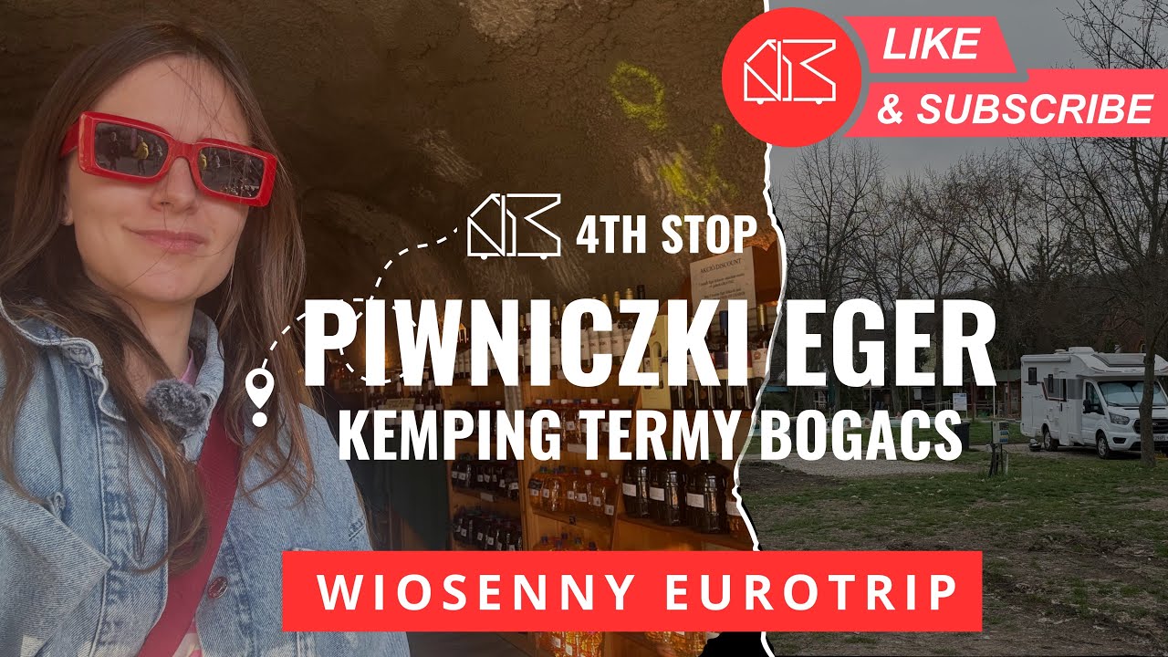 Piwniczki Eger Dolina Pięknej Panny. Kemping na Węgrzech Termy Bogacs. Kamper Węgry Camp Camping