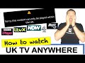 How to watch uk tv abroad  bbc iplayer now tv itv x channel 4 my5 using a vpn
