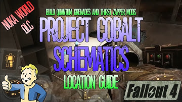 Fallout 4 | Project Cobalt Schematics | Location Guide| Nuka World DLC