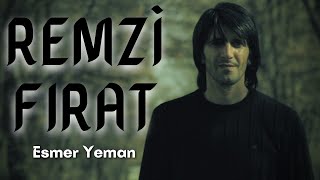 Remzi Fırat - Esmer Yeman © |𝐑𝕭𝑺𝐭𝐮♪𝐢𝐎| Resimi