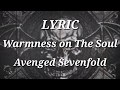 Download Lagu Avenged Sevenfold - Warmness on The Soul ( Lyric )